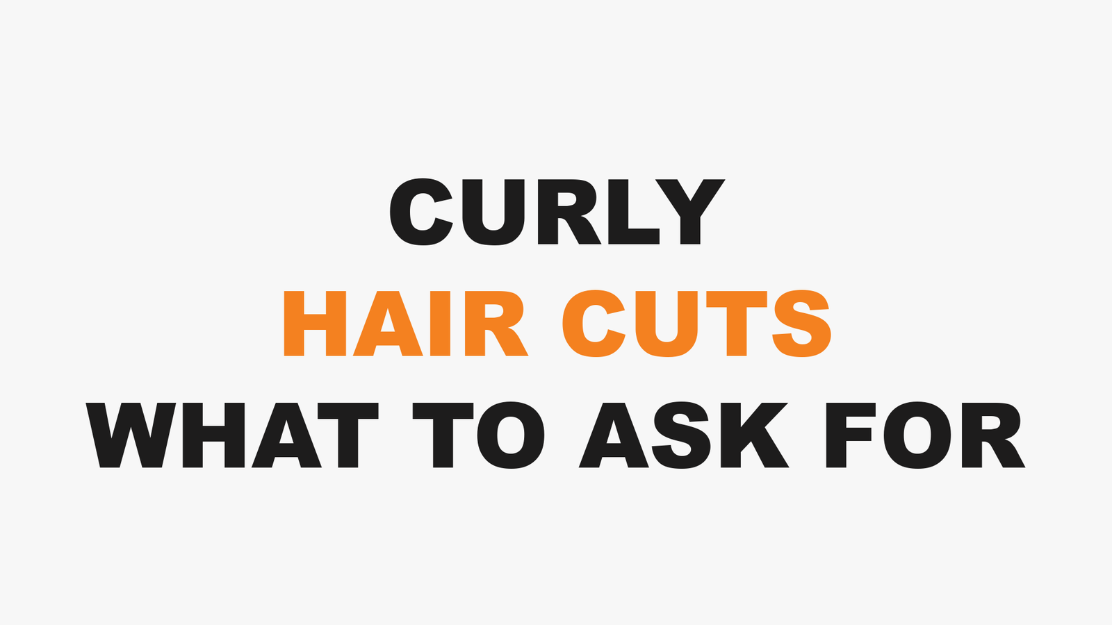 CURLY HAIR CUTS WHAT TO ASK FOR at 3rd Coast Salon, Chicago IL