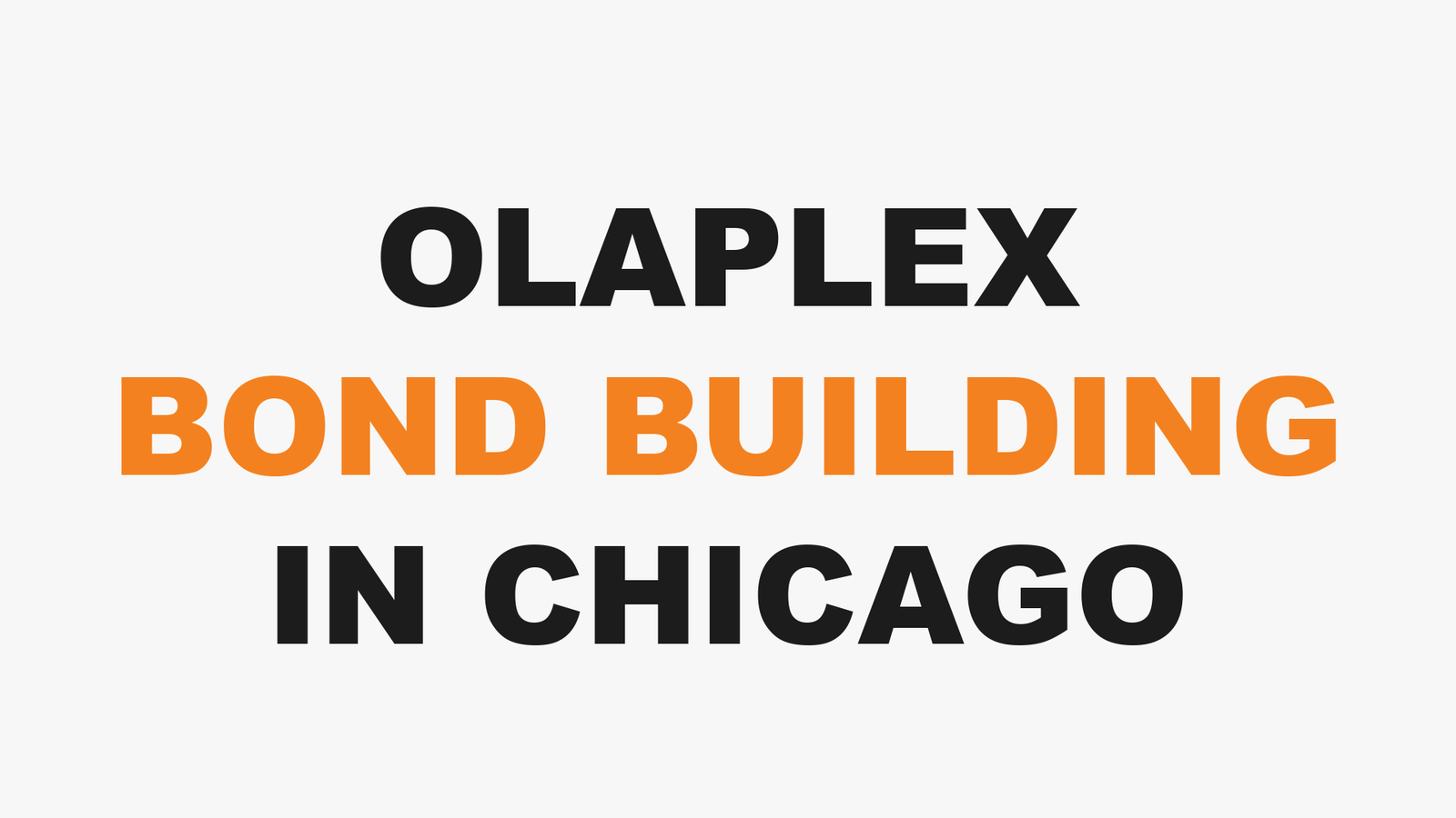 OLAPLEX BOND BUILDING IN CHICAGO at 3rd Coast Salon, Chicago IL