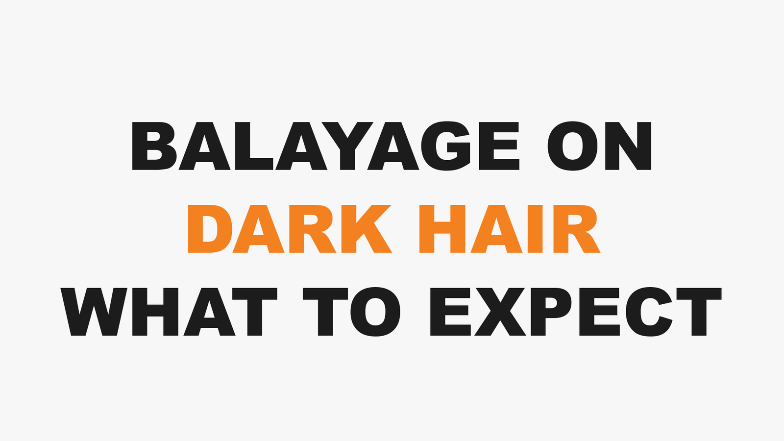 BALAYAGE ON DARK HAIR WHAT TO EXPECT at 3rd Coast Salon, Chicago IL