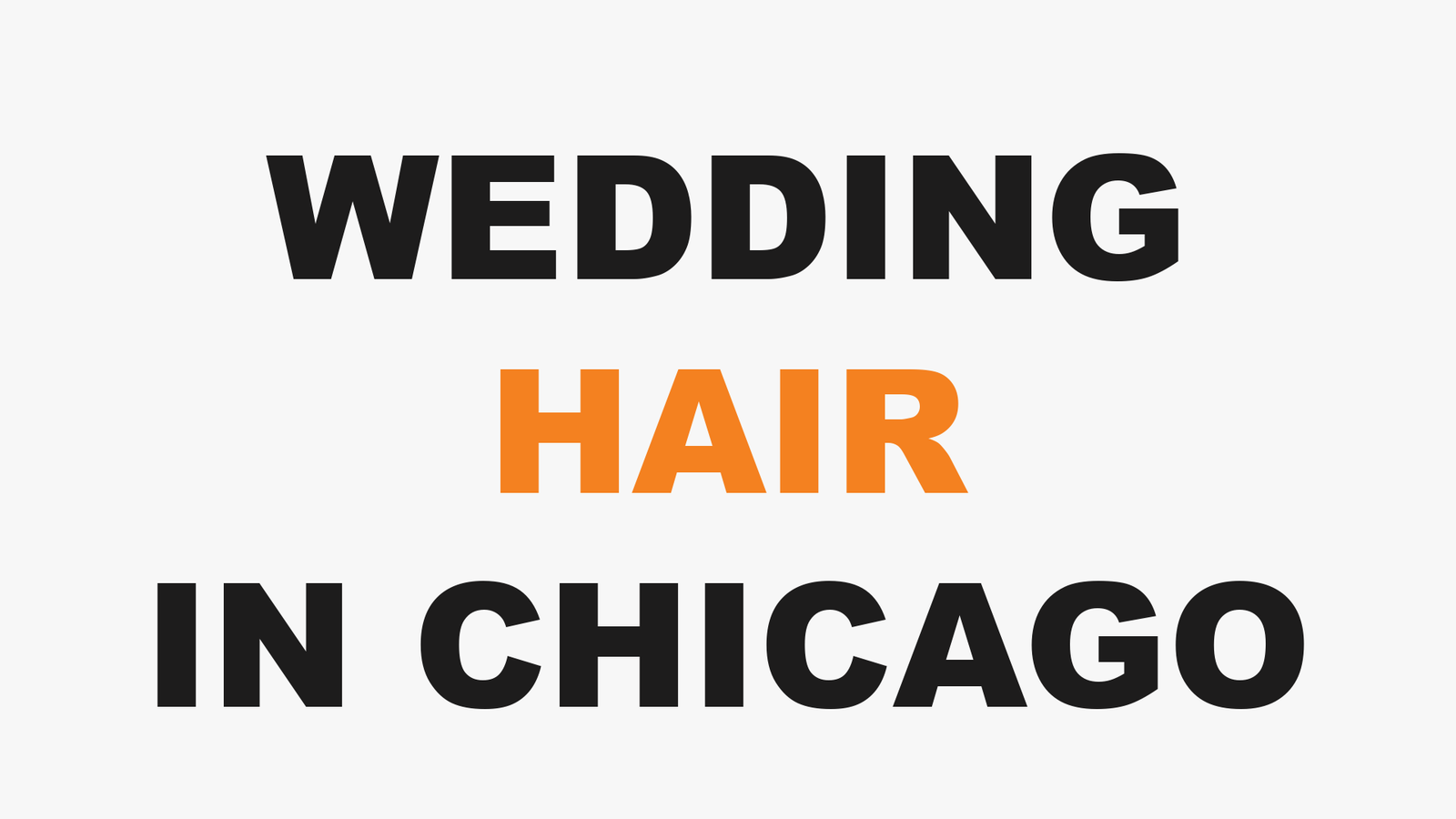 WEDDING HAIR IN CHICAGO at 3rd Coast Salon, Chicago IL